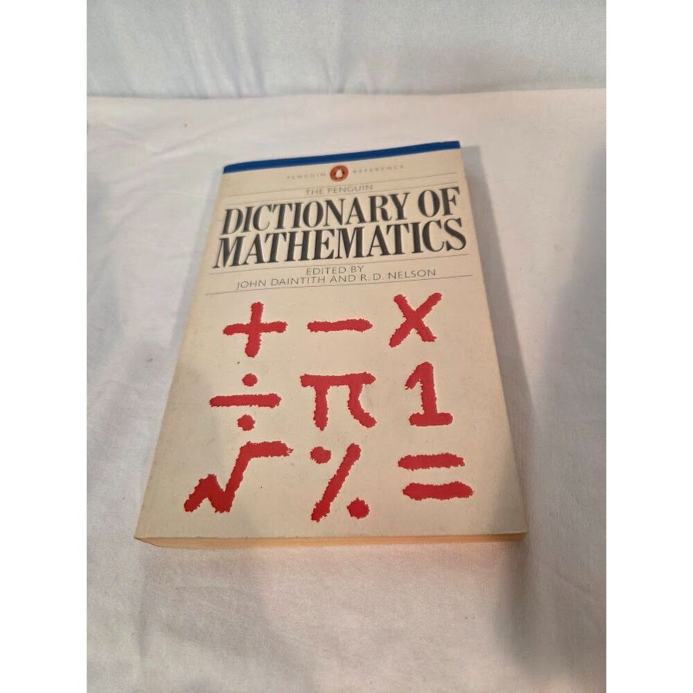 Penguin Dictionary of Mathematics Daintith Nelson 1989 Reference